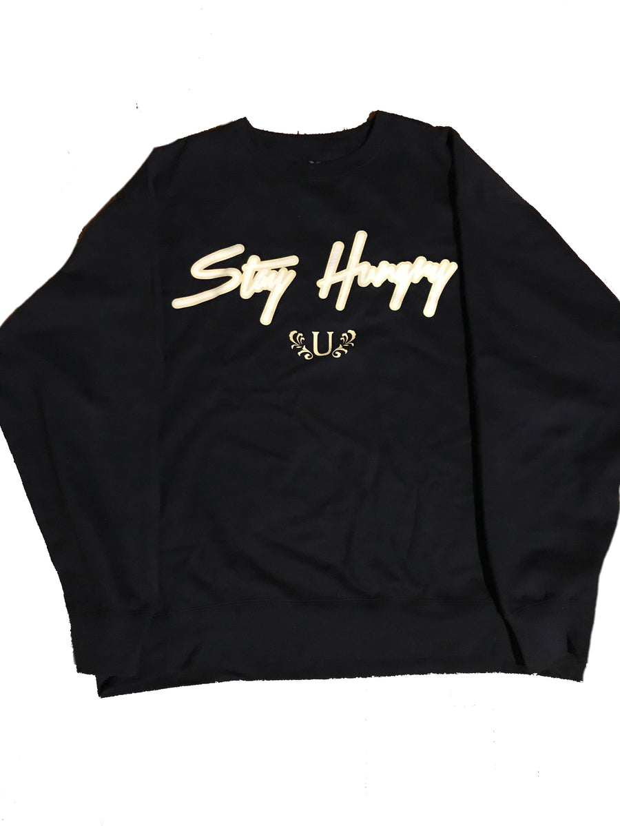 THE STAY HUNGRY CREW NECK