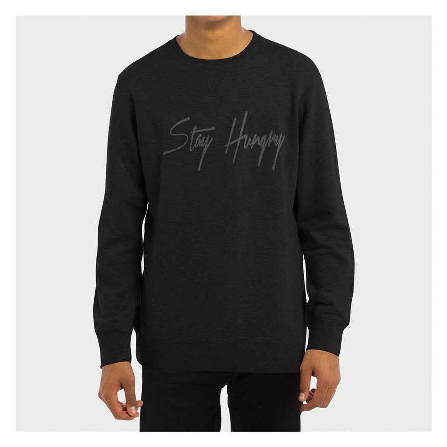 Stay Hungry Crewneck