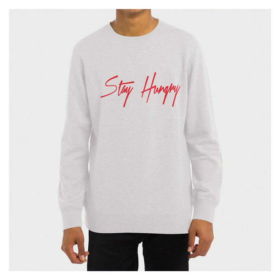 Stay Hungry Crewneck