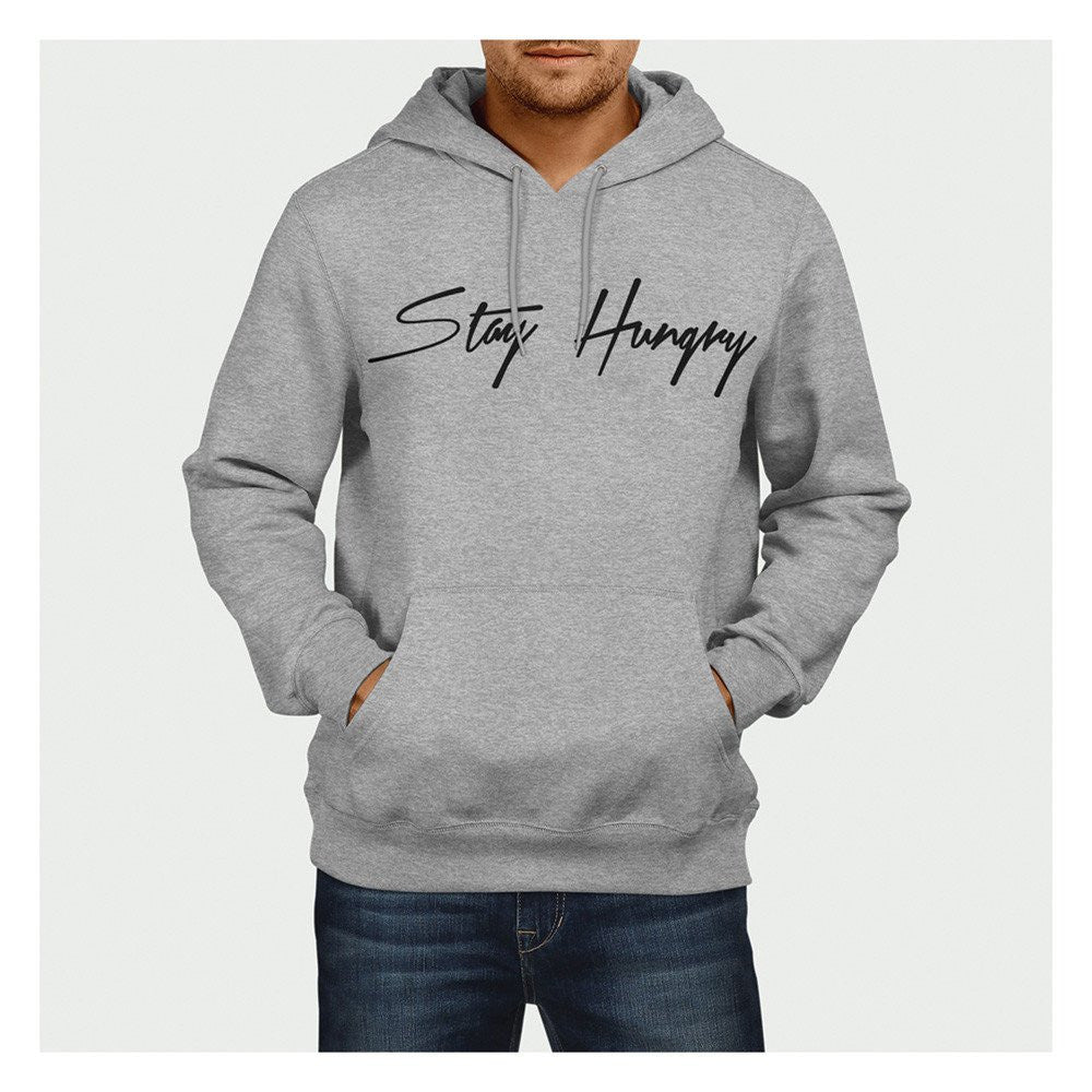 Stay Hungry Hoodie