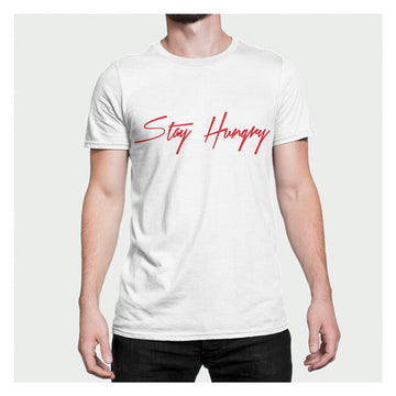 Stay Hungry T-Shirt W/R