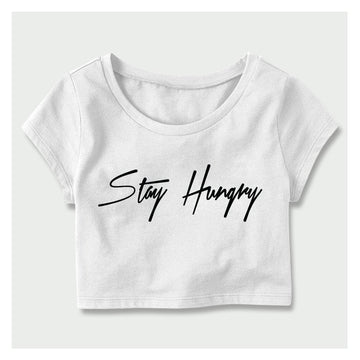 Stay Hungry Crop Top